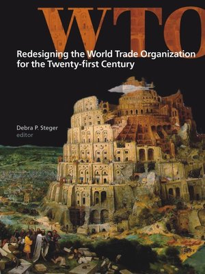 cover image of Redesigning the World Trade Organization for the Twenty-first Century